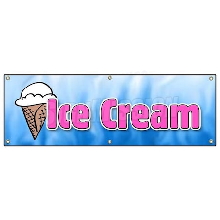 Signmission Ice Cream 1 Banner Heavy Duty 13 Oz Vinyl with Grommets Single Sided B-72 Ice Cream 1